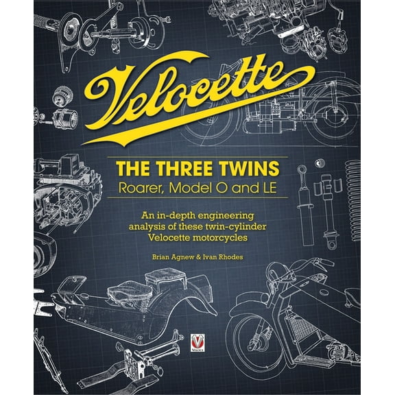 Velocette: The Three Twins: Roarer, Model O and Le, (Hardcover)