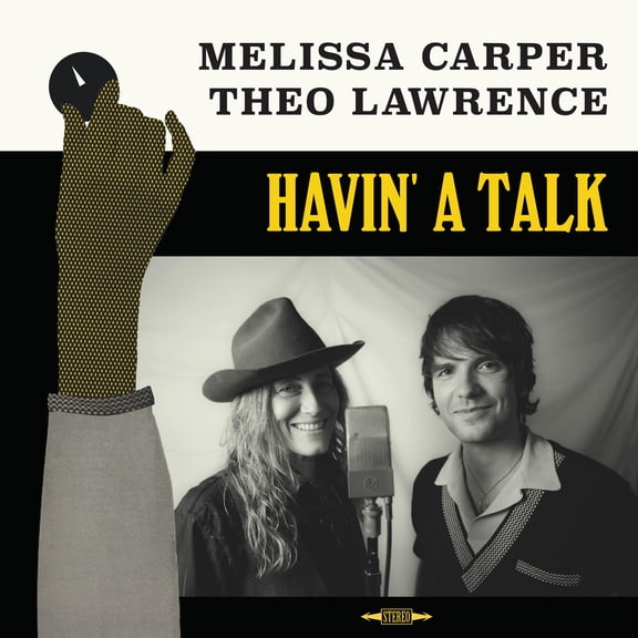 Melissa Carper & Theo Lawrence - Havin' A Talk - Music & Performance - Vinyl