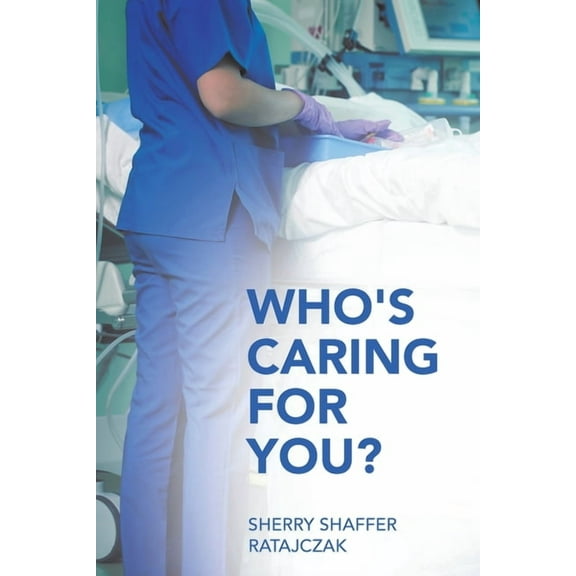 Who's Caring For You?, (Paperback)