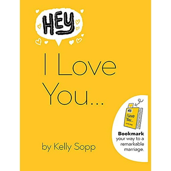 Pre-Owned Hey, I Love You: Bookmark Your Way to a Remarkable Marriage Paperback