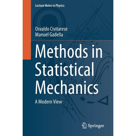 Lecture Notes in Physics Methods in Statistical Mechanics: A Modern View, Book 974, (Paperback)