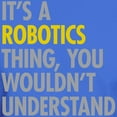 thumbnail image 3 of CafePress - Its A Robotics Thing Dark T Shirt - Men's Classic Graphic Cotton T-Shirt, 3 of 4