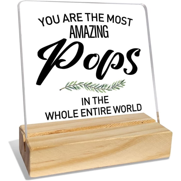 Dad Gifts from Daughter Son Kids, Dad Birthday Fathers Day Christmas Day Gifts for Father, Best Dad Ever Gifts, Thank You Gifts for Dad, The Most Amazing Pops, Desk Acrylic Decor