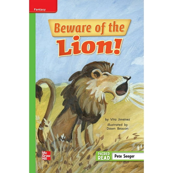Reading Wonders Leveled Reader Beware of the Lion!: Beyond Unit 6 Week 1 Grade 1, (Hardcover)