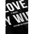 thumbnail image 4 of I Love It When My Wife Lets Me Go Fishing Men's Modern Fit Fun Casual T-Shirt Printed Graphic Tee, 4 of 5