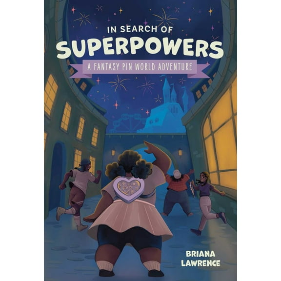 In Search of Superpowers: a Fantasy Pin World Adventure (Paperback)
