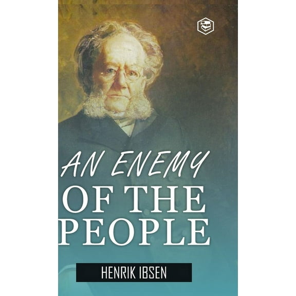 An Enemy of the People (Hardcover Library Edition), (Hardcover)