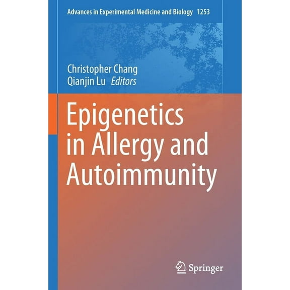 Advances in Experimental Medicine and Bi Epigenetics in Allergy and Autoimmunity, Book 1253, (Paperback)