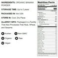 thumbnail image 4 of Organic Ripe Banana Powder, 1 Pound — Non-GMO, Raw, Vegan, Kosher — by Food to Live, 4 of 8