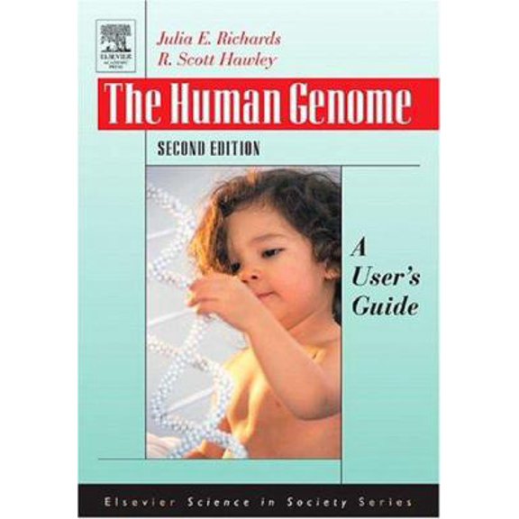 Pre-Owned The Human Genome: A User's Guide (Elsevier Science in Society)