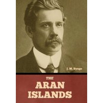 The Aran Islands, (Hardcover)