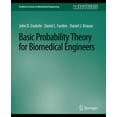 thumbnail image 1 of Pre-Owned Synthesis Lectures on Biomedical Enginee Basic Probability Theory for Biomedical Engineers, (Paperback), 1 of 1