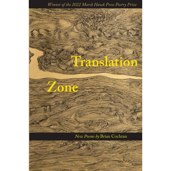 Translation Zone: Poems, (Paperback)