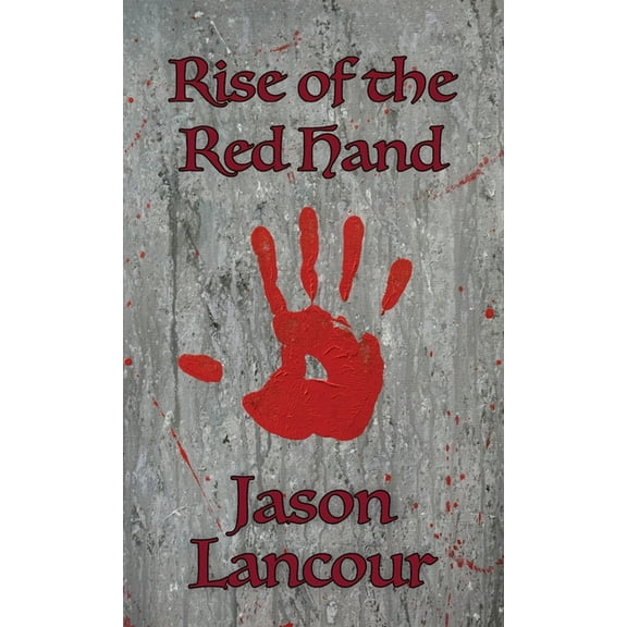 Rise of the Red Hand, (Paperback)