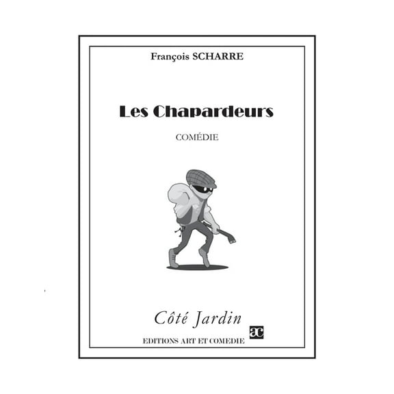 Les Chapardeurs, (Paperback)