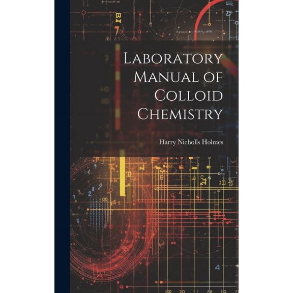 Laboratory Manual of Colloid Chemistry (Hardcover)