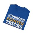 thumbnail image 4 of Novelty Stubborn Dog Training Tricks Graphic Gift | Hilarious German Shorthaired Gag Men Women Unisex Softstyle T-Shirt, 4 of 4