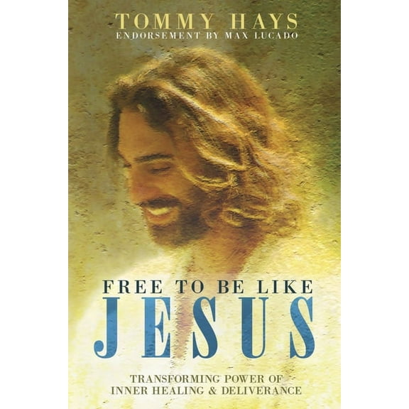 Free To Be Like Jesus - Transforming Power of Inner Healing & Deliverance, (Paperback)