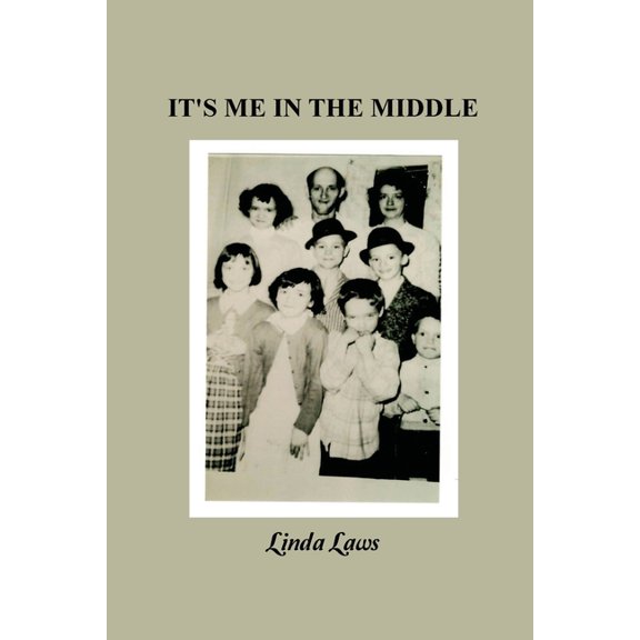 It's Me in the Middle, (Paperback)