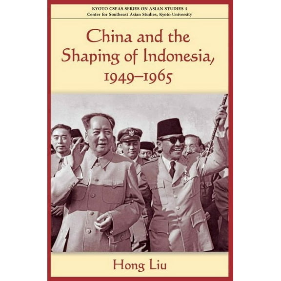 China and the Shaping of Indonesia (Paperback)