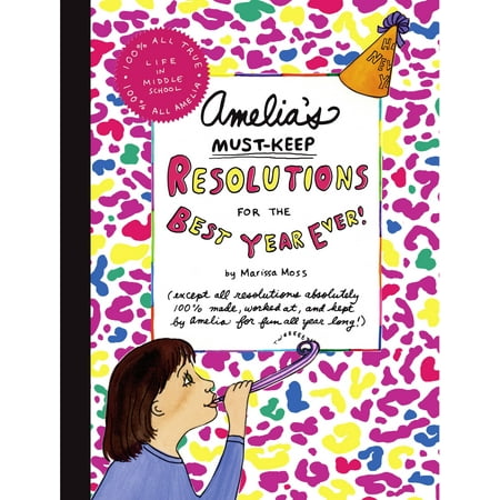 Amelia's Must-Keep Resolutions for the Best Year (Best New Year Resolutions Funny)