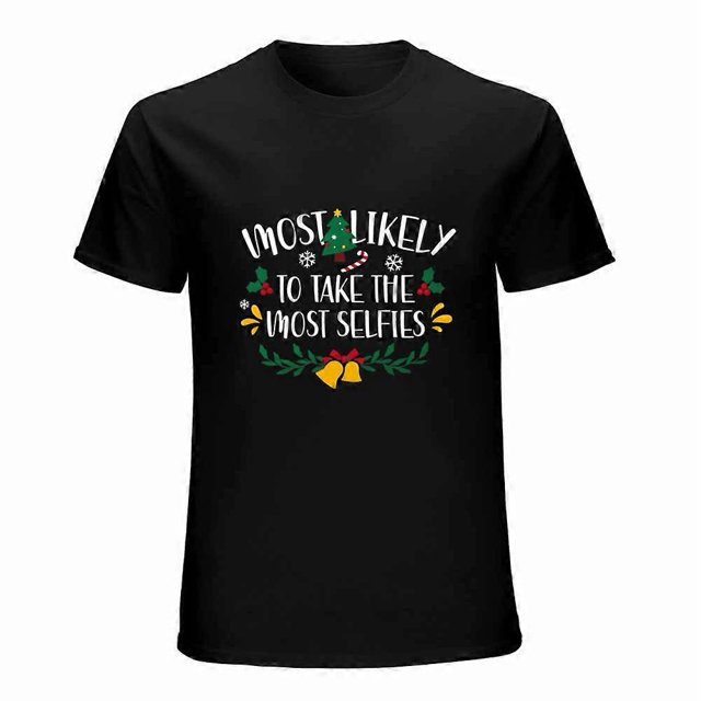 Most Likely to Take The Most Selfies T-shirt Funny Text Words Top Christmas Group Tee For Party Game