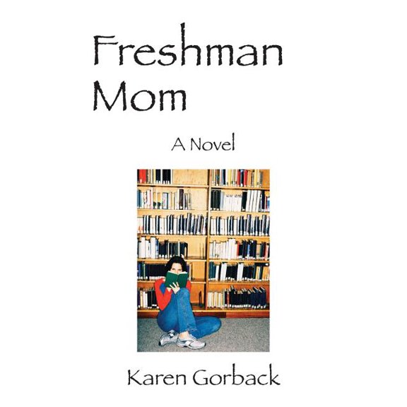Freshman Mom, (Paperback)