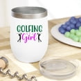 thumbnail image 2 of Golfing Girl with a Heart & Swinging Woman or Female Golf Player, Golfing or Golfer Themed Merch Gift, White 12oz Insulated Wine Tumbler, 2 of 5