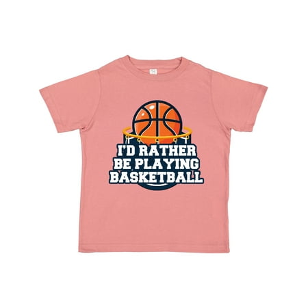 

Inktastic I d Rather Be Playing Basketball Gift Toddler Boy or Toddler Girl T-Shirt