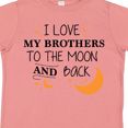 thumbnail image 4 of Inktastic I Love My Brothers To The Moon and Back Boys or Girls Toddler T-Shirt, 4 of 5
