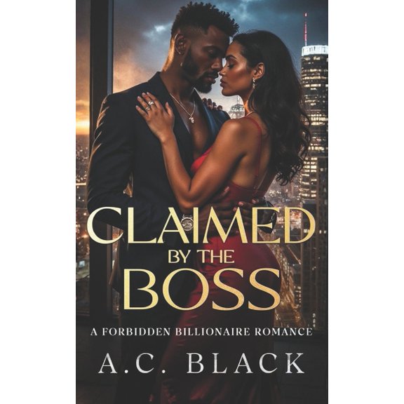 Claimed by the BOSS: A Forbidden Billionare Romance, (Paperback)