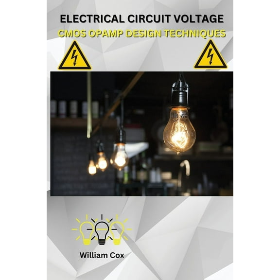 Electrical Circuit Voltage CMOS Opamp Design Techniques, (Paperback)