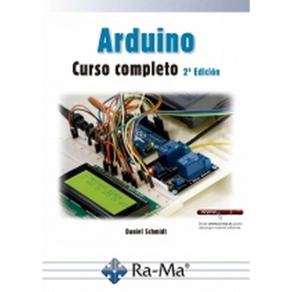 Arduino Curso Completo Ra-Ma Editorial 2ª Edicion 9788419444035