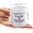 thumbnail image 2 of Promoted To Uncle Est 2024 Ceramic Coffee Mug Funny Gift From 11 Ounces Funny White Mug - Cute Coffee And Tea Mug - Ceramic Coffee Mugs For Women And Men, 2 of 6