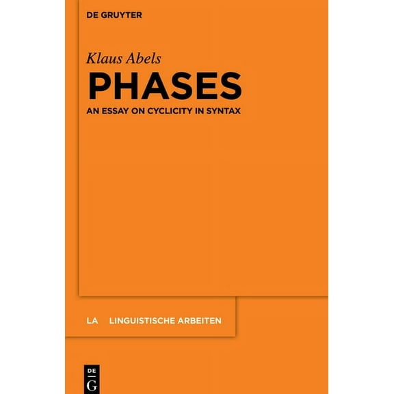 Linguistische Arbeiten Phases: An Essay on Cyclicity in Syntax, Book 543, (Paperback)