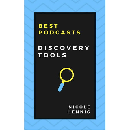 Best Podcasts: Discovery Tools - eBook