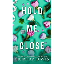 All of Me Hold Me Close: All of Me, Book 3, (Hardcover)