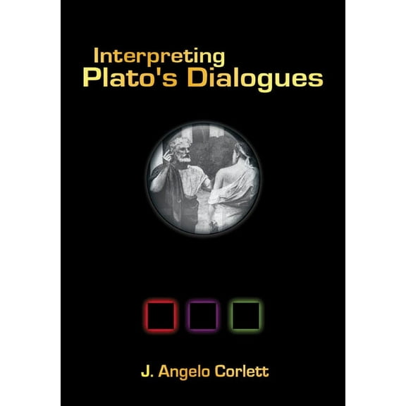Interpreting Plato's Dialogues (Hardcover)