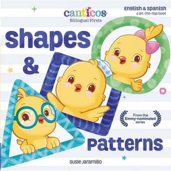 Canticos Bilingual Firsts Canticos Shapes & Patterns: Bilingual Firsts, (Board Book)