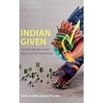 thumbnail image 1 of Indian Given: Racial Geographies across Mexico and the United States (Latin America Otherwise), 1 of 1