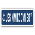 thumbnail image 1 of SignMission SSN-624-Nimitz Cvn 68 USS Nimitz CVN 68 Street Sign - US Navy Ship Veteran Sailor Gift, 1 of 1