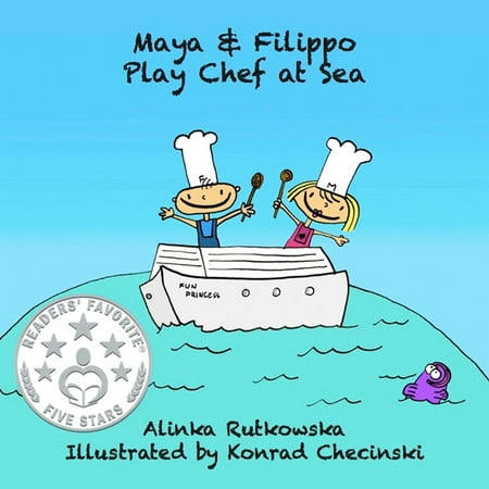 Maya & Filippo Play Chef at Sea - eBook