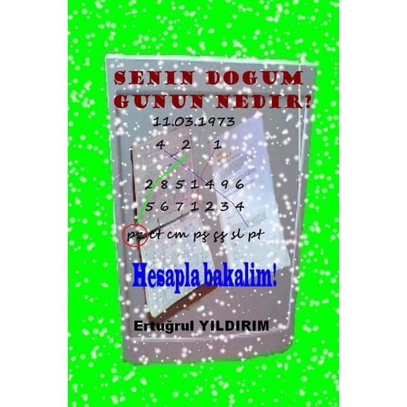Senin Dogum Gunun Nedir?: Hesapla bakalim! (Paperback)