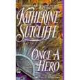 thumbnail image 1 of Pre-Owned Once a Hero (Paperback) by Katherine Sutcliffe, 1 of 1