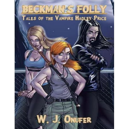 Beckman’s Folly: Tales of the Vampire Hadley Price -
