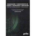 thumbnail image 1 of Imaginación y conocimiento en ciencia, tecnología y educación Blanco, 1 of 2