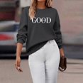 thumbnail image 4 of Sweatshirt for Women Christian Faith God is Good Letter Print Long Sleeve Tunic Tops Religious Inspirational Casual Loose Fit Blouses, 4 of 7