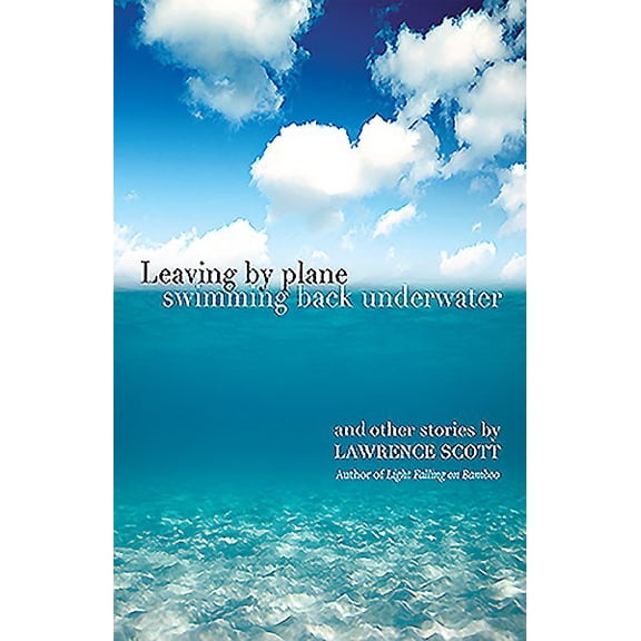 Pre-Owned Leaving by Plane Swimming Back Underwater (Paperback)