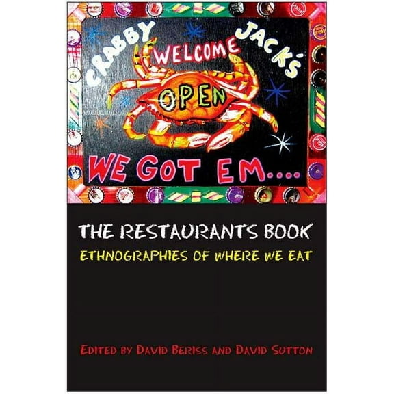 The Restaurants Book: Ethnographies of Where We Eat, (Paperback)