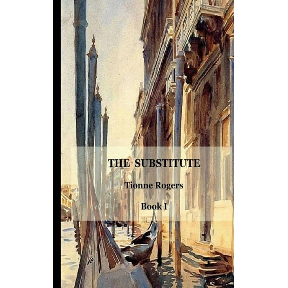 The Substitute - Book I Hardcover (Hardcover)